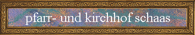 pfarr- und kirchhof schaas